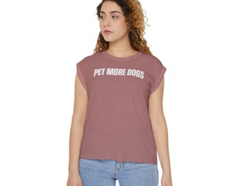 Dogs Womens Muscle Tee, dog lover shirt, dog lover Tshirt, pet more dogs tee, pet more dogs muscle tee, love dogs Tshirt, love dogs shirt