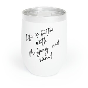 Mahjong Chill Wine Tumbler, vaso de mahjong, regalo de mahjong, copa de mahjong, taza de mahjong, vaso de mahjong, regalos de mahjong imagen 1