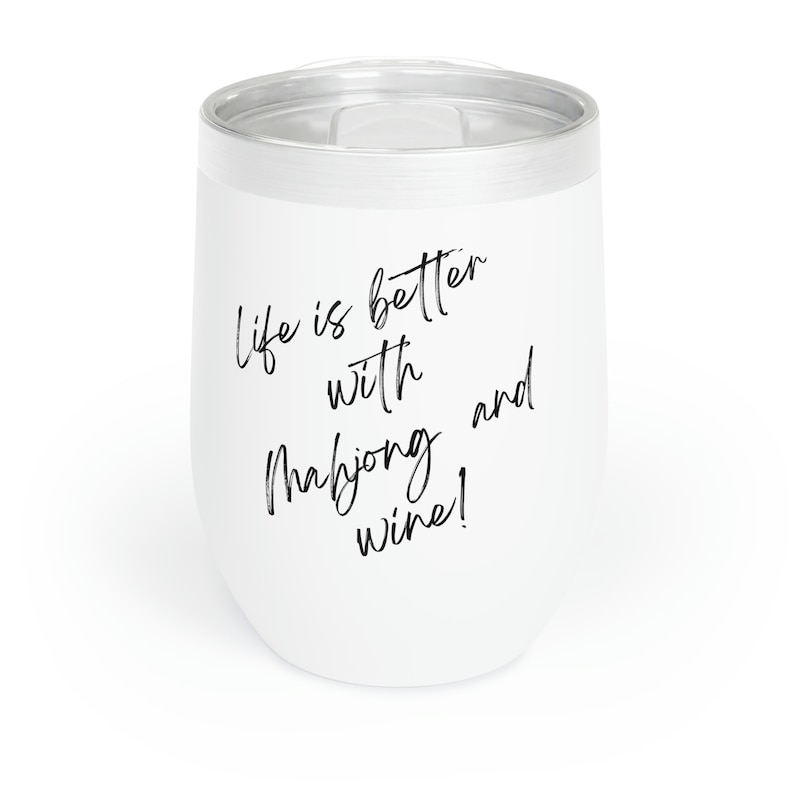 Mahjong Chill Wine Tumbler, vaso de mahjong, regalo de mahjong, copa de mahjong, taza de mahjong, vaso de mahjong, regalos de mahjong imagen 1