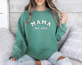 Mama Sweatshirt 2024 Mama Sweatshirt, neue Mama Sweatshirt, hergestellt 2024 Sweatshirt, Mama 2024, Mama 2024 Sweatshirt, Komfort Farben