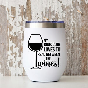 Book club Wine Tumbler, book club tumbler, book club gift, book club glass, book club mug, book reader gift, book reader tumbler