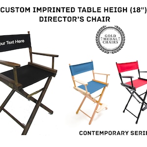 CUSTOM Imprinted 18''(Table -Height) Director's Chair /Gold Medal Contemporary Series/Made in the U.S.A