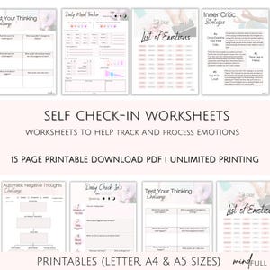 May include: A set of printable self-check-in worksheets to help track and process emotions. The worksheets include a daily mood tracker, a list of emotions, inner critic strategies, automatic negative thoughts challenge, daily check-ins, and a test your thinking challenge. The worksheets are designed to be printed on letter, A4, and A5 paper sizes.
