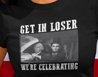 Camiseta divertida Comfort Colors® del 250 aniversario de Estados Unidos, camiseta "Get in Loser", camiseta divertida del Día de la Independencia