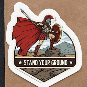 Spartan Warrior Sticker, Stand Your Ground Decal, Inspirational Art, Greek Mythology Stickers, Strength Motivation, Powerful Warrior Gift