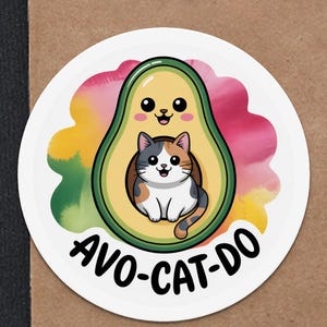 Funny Avocado Sticker, Avo Cat Do Sticker, Funny Pun Sticker, Cute Animal Stickers, Cat Lover Gift, Laptop Stickers, Water Bottle Stickers