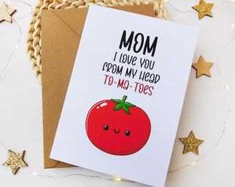 Tomato mother's day handmade greeting card, food cards, love you card funny, for her, funny pun card, food pun art