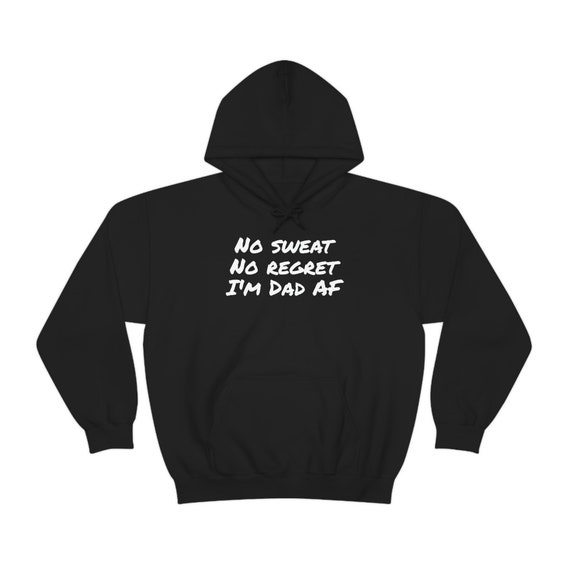 Dad AF no Sweat Heavy Blend Hooded Sweatshirt dark Etsy