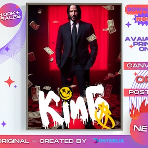 John Wick - King - Custom Portrait Modern Wall Art Unique John Wick Wall Art Money John Wick PNG Digital Prints - Digital Download
