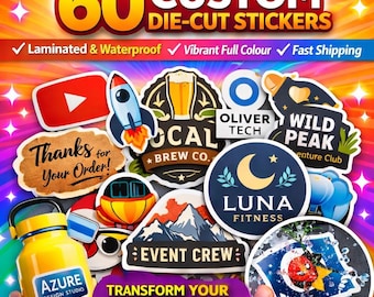 60 Custom Die-Cut Vinyl Stickers – Laminated Waterproof Logo Decals, Fast Dispatch