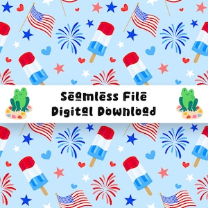 May include: A seamless digital download file featuring a patriotic pattern. The design includes American flags, red, white, and blue popsicles, fireworks, stars, and hearts on a light blue background. The text "Seamless File Digital Download" is also present.