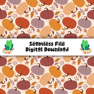 May include: A seamless digital pattern featuring a repeating motif of pumpkins in shades of orange, red, and purple, interspersed with autumn leaves, berries, and mushrooms on a cream background. A white banner displays the text Seamless File Digital Download.