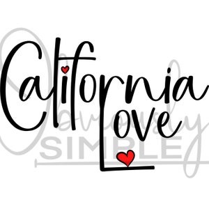 California Love SVG or PNG