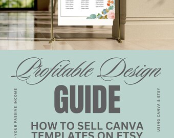 Profitable Design Guide: How to Sell Canva Templates on Etsy