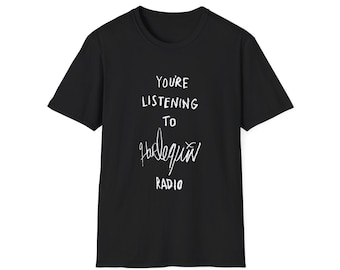 Gaga “You’re Listening to Harlequin Radio” Unisex Softstyle T-Shirt - Joker Folie a Deux