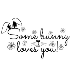 Some Bunny Houdt van je | SVG &PNG Digitaal Downloaden