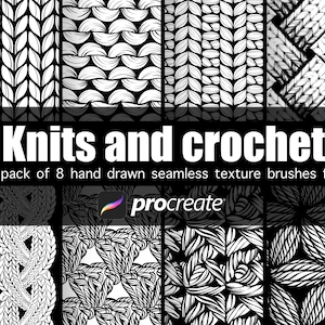 May include: A pack of 8 hand-drawn seamless texture brushes for Procreate, featuring knit and crochet patterns in black and white.