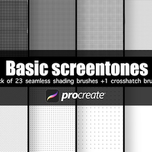 May include: A set of 23 seamless shading brushes and 1 crosshatch brush for Procreate, featuring various black and white dot patterns.