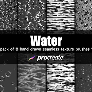 May include: A set of 8 black and white hand-drawn seamless water texture brushes for Procreate. The textures include water droplets, ripples, waves, and bubbles.