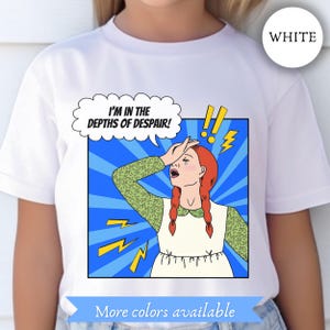 Kids Depths of Despair Shirt, Anne of Green Gables, Anne Shirley Quote, Pre Teen Drama Queen, Birthday Present Daughter, Comic Book Art Tee