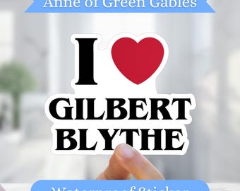 I Heart Gilbert Blythe Sticker, Anne of Green Gables Merch, Waterproof Laptop Sticker, Bookish Water Bottle Decal, Valentine Gift for Women