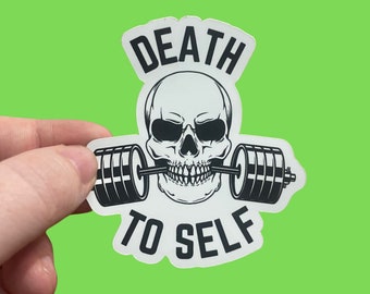 Death To Self Fitness Sticker / Bodybuild Sticker / Weightlift Sticker / Crossfit Sticker / Gym Gift / Workout Sticker