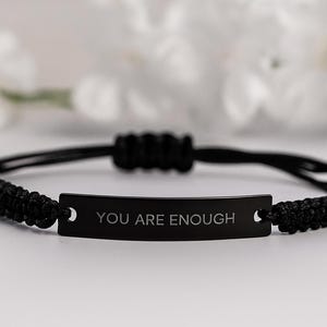 You Are Enough Bracelet – Mental Health Gift for Her, Encouragement Jewelry, Anxiety Support, Self Love Black Rope Adjustable Bracelet