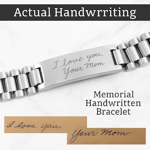 Memorial Handwriting Bracelet Actual Handwriting Jewelry Personalized Memorial Gift  Engraved Bracelet for Him or Her Keepsake Jewelry