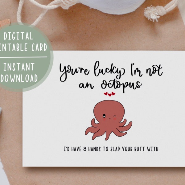 Cute Card for Her Birthday Card Anniversary Gift for Her Funny Card Octopus Card for Butt Lover Octopus Slap Printable Card for Birthday