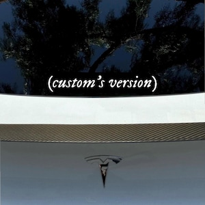 Custom (YOUR version) Car Vinyl Decal | Sticker | Car Sticker