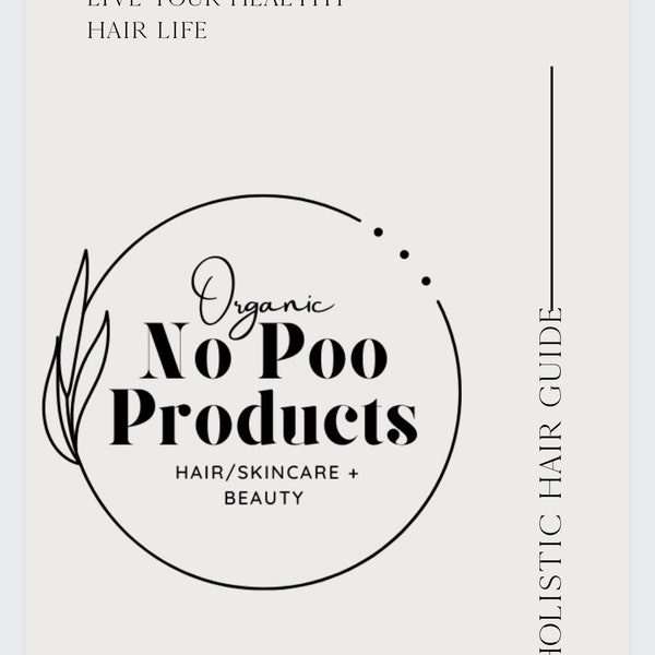 Holistic Healthy Hair E-book |Healthy Scalp |Clean Hair Products and Recipes |Progress Journal Included |Downloadable| Curly + Straight Hair