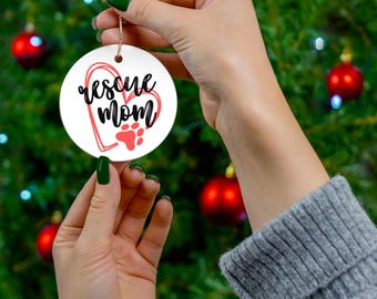 Rescue Mom Ceramic Ornament - Dog Rescue Christmas Decor, Dog Lover Gift, Holiday Decoration, Pet Memorial Present, Gift for Her