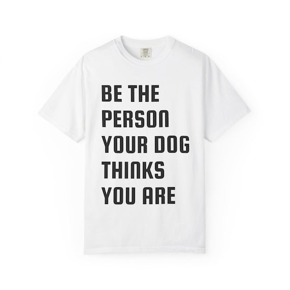 Dog Lover T-Shirt, Motivational Gym Shirt, Mental Health Tee