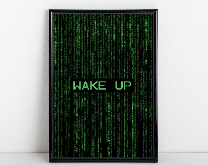 Wake Up Matrix Inspired Poster Unique Print | Wall Art | Film Enthusiast