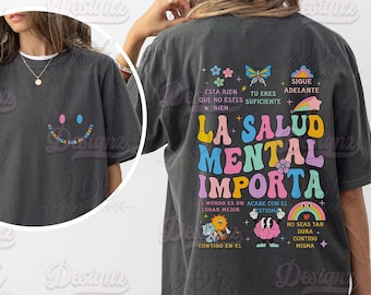 La Salud Mental Importa, Frases Motivacionales, Mental Health Matters, Mental Health Quote T-Shirt, Counselor Gifts, Anxiety Shirt
