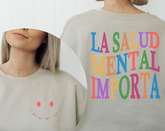 La Salud Mental, Mental Health Matters, Salud Mental, Mental Health Sweatshirt, School Psychologists, Counselor Gifts, Anxiety Sweatshirt
