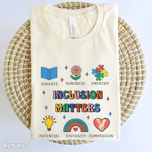 Inclusion Matters Shirt, Inclusion Matters, Autism Awareness T Shirts, Neurodiversity Shirt, Special Education Shirt, Sped Teacher Shirt