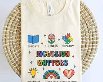 Inclusion Matters Shirt, Inclusion Matters, Autism Awareness T Shirts, Neurodiversity Shirt, Special Education Shirt, Sped Teacher Shirt