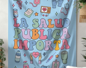 La Salud Pública Importa, Public Health Saves Lives, Public Health Nurse Tapestry, Public Health Nurse, Public Health Nurse Wall Art