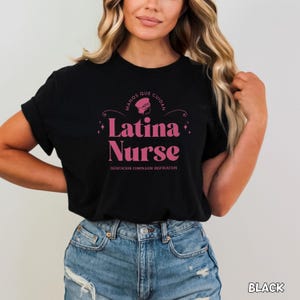 Latina Nurse Shirt, In My Latina Nurse Era, Enfermera Latina, Mujeres En Medicina, Enfermera T Shirt, Enfermera Shirt, La Enfermera