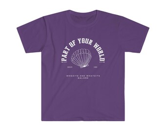Part of Your World - Unisex Softstyle T-Shirt