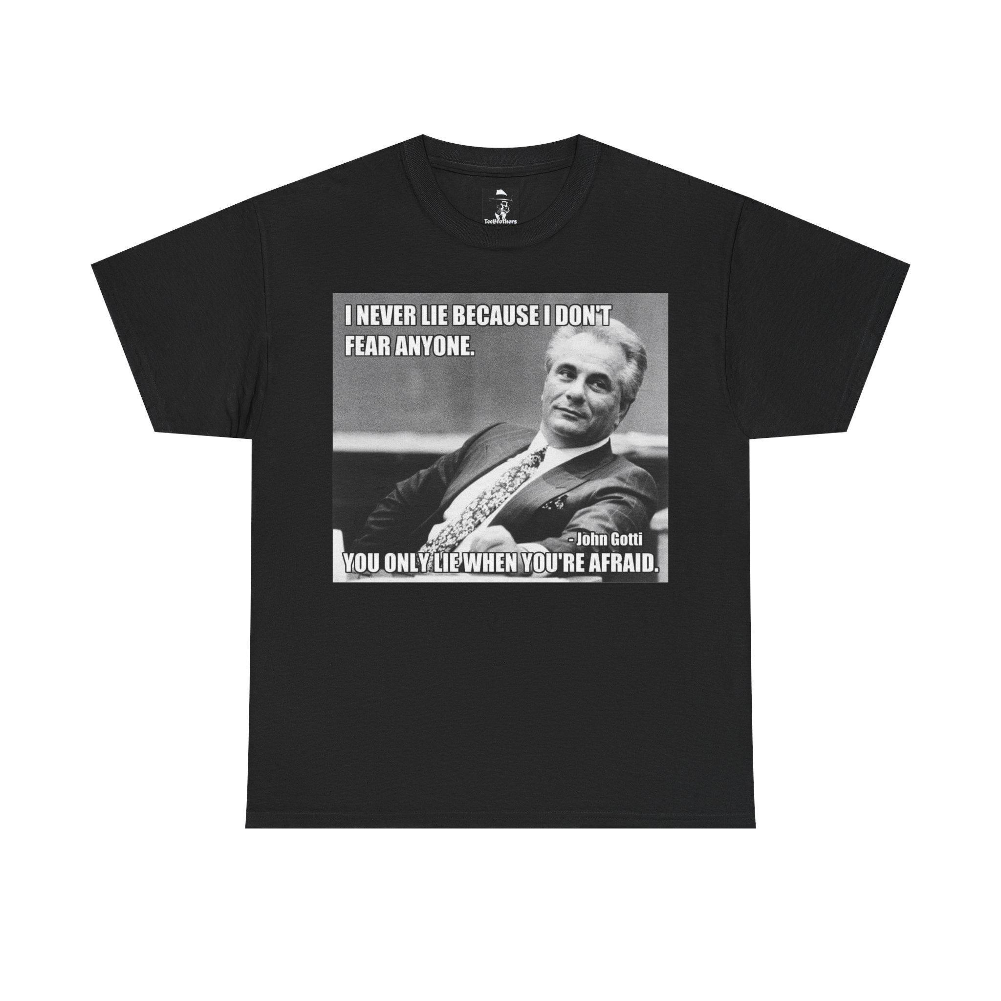 Gotti Never Lie
