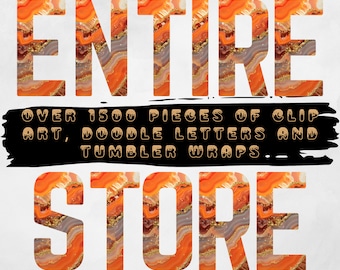 ENTIRE STORE Bundle, All Past and Future Designs, Whole Etsy Shop - All Clipart, Doodle Letters & Sublimation Tumbler Wrap  Designs