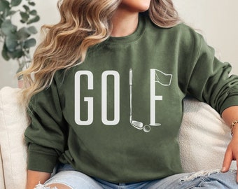 Golf Sweatshirt for Women Golf Gift for Her Golfer Gift Golf Mom Women's Golf Gifts Golf Shirts for Women Golf Lover Gift Golfer Gift Women