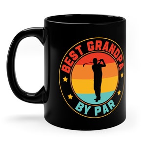 Regalo para abuelos golfistas El mejor abuelo de Par Mug El mejor abuelo de todos los tiempos Regalo para abuelos golfistas para abuelos amantes del golf Regalo para amantes del golf de los nietos