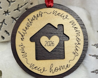 First Christmas New Home Ornament 2026 New Adventures New Memories New Home 2026 Wood Ornament First House Christmas Ornament New Home Gift