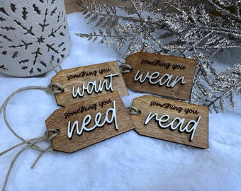 Something You Want Need Wear Read Tags Reusable Wooden Christmas Gift Tags Christmas Gift Labels Engraved Christmas Gift Tags Wooden Labels