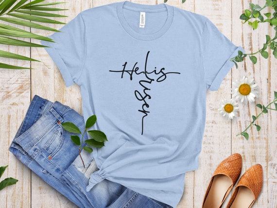 He Is Risen Shirt Resurrection Christian Easter T Shirt He Is Risen Shirt Resurrection Christian Easter T Shirt