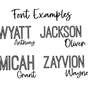 May include: Black and white image showcasing font examples. The text "Font Examples" is written in a cursive style. Below, names like "Wyatt" and "Jackson" are displayed in a bold, outlined font, with smaller names underneath.