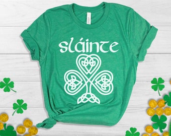 Slainte Shirt Slainte Mhaith Tee Slainte Tshirt  Shamrock Shirt Celtic Knot Shirt Irish Shirt Irish Gift